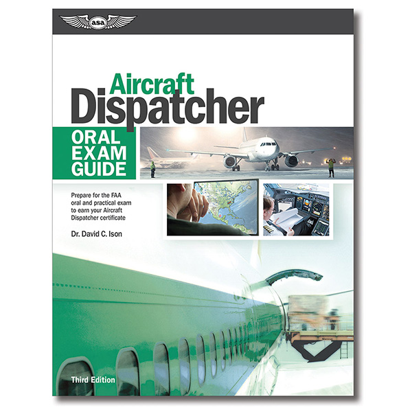 ASA Aircraft Dispatcher Oral Exam Guide (E-Bundle)