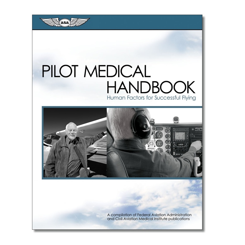 ASA Pilot Medical Handbook (eBook PDF)