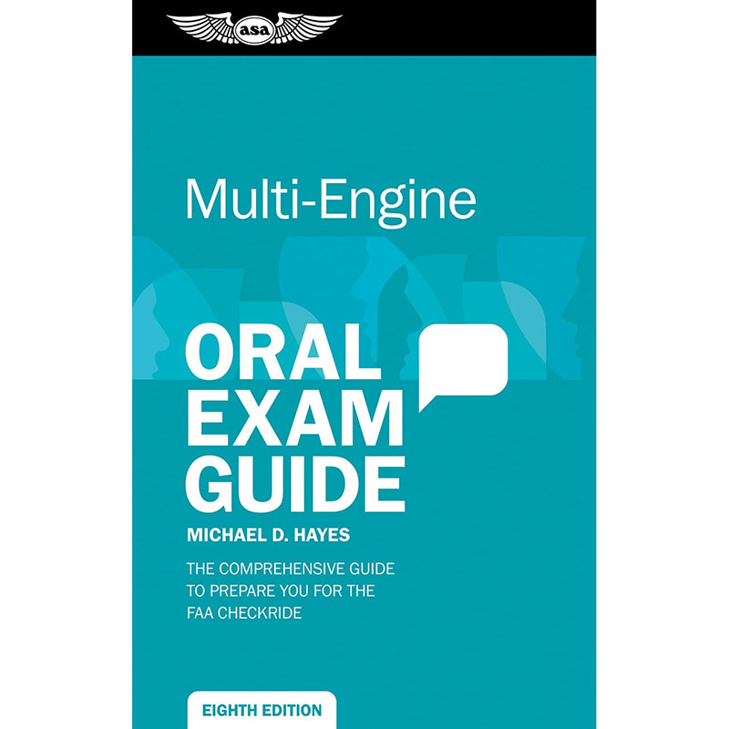 ASA Oral Exam Guide: Multi-Engine Rating