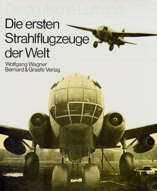 DIE ERSTEN STRAHLFUGZEUGE DER WELT