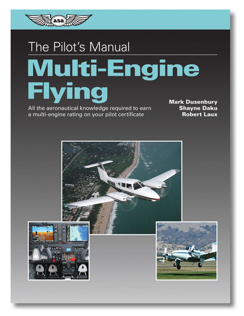 ASA The Pilots Manual: Multi-Engine Flying (eBook PDF)