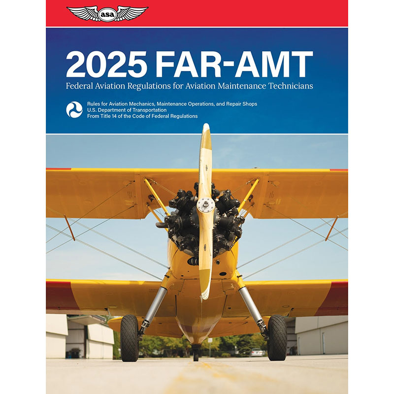 ASA FAR/AMT 2025 For Aviation Maintenance Technicians (Softcover)