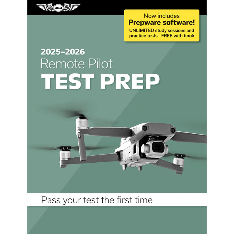 ASA Test Prep 2025-2026: Remote Pilot with Prepware Download (Softcover)