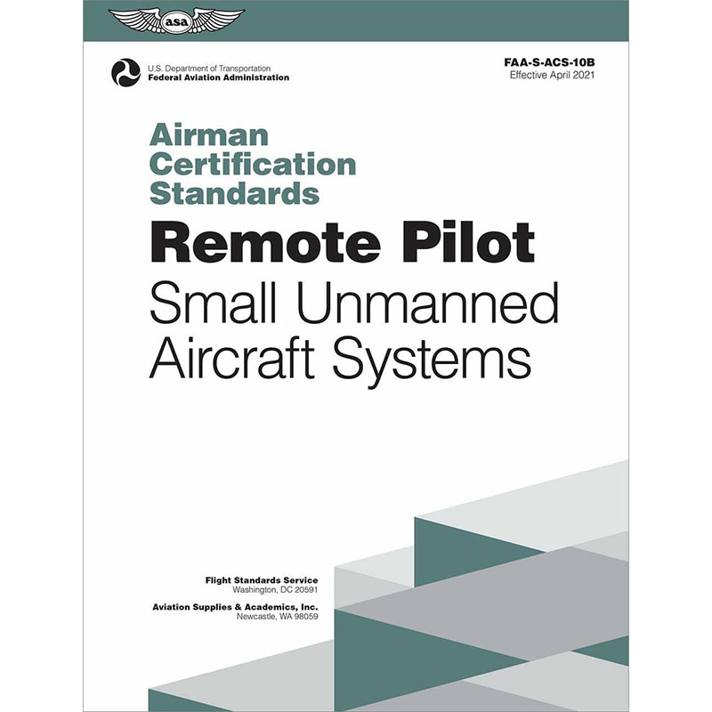 ASA Airman Certification Standards (ACS): Unmanned Aircraft (eBook PDF)