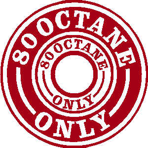 80 Octane Only Fuel Placard