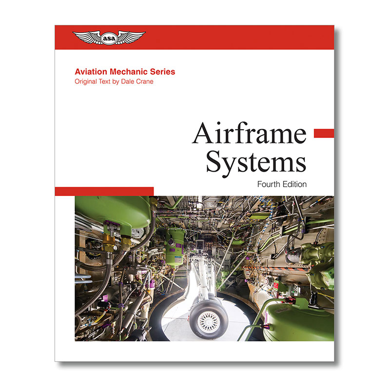 ASA Aviation Maintenance Technician (AMT) Volume II: Airframe Systems (eBook)
