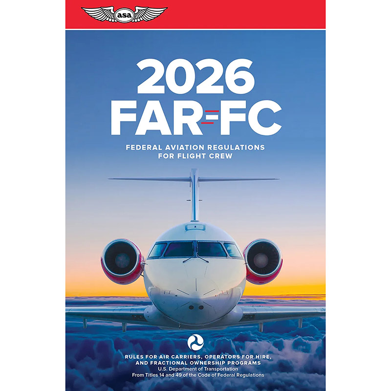 ASA FAR/FC 2026 For Flight Crew (Softcover)