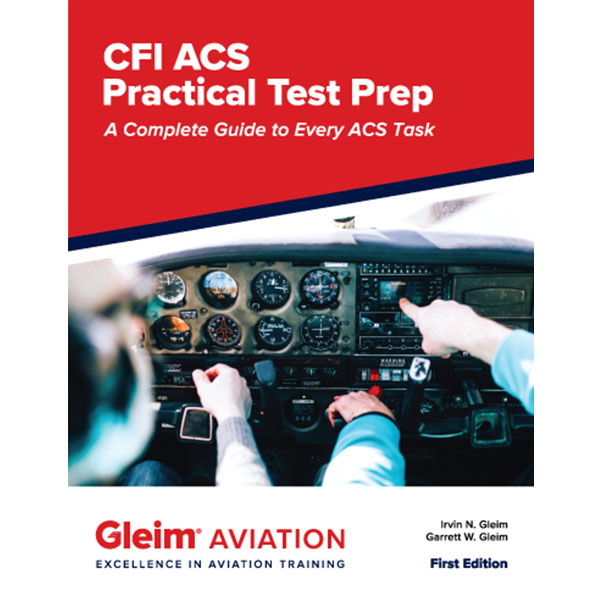 Gleim Certified Flight Instructor CFI Practical Test Prep