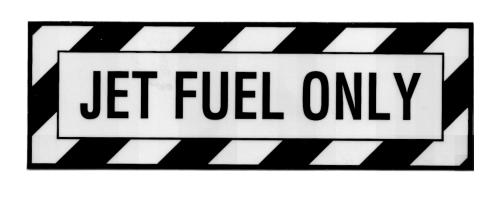 Jet Fuel Only Placard