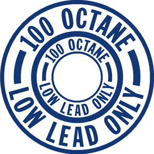 100 Octane Low Lead Only Fuel Placard