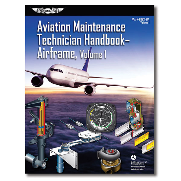 ASA Aviation Maintenance Technician (AMT) Handbook: Airframe (Softcover)