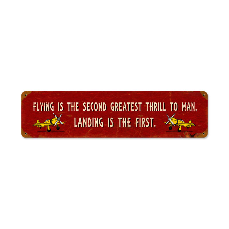 Flying Is The Second Greatest Thrill Metal Sign 20X5