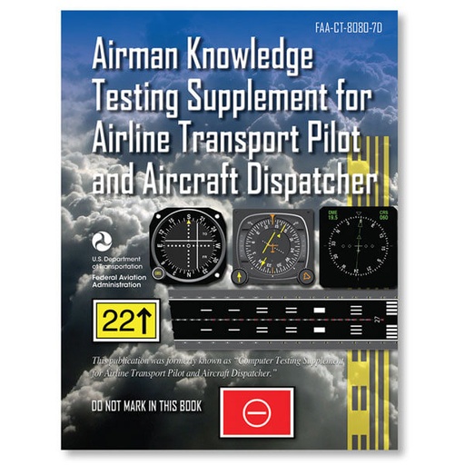 [RX1-13-22095] ASA Computer Testing Supplement: Airline Transport Pilot & Aircraft Dispatcher