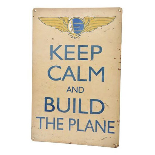 [RX1-13-21979] Sign Metal EAA Keep Calm & Build