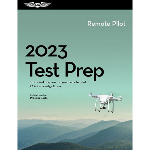 [RX1-13-19086-23] ASA 2023 REMOTE PILOT TEST PREP