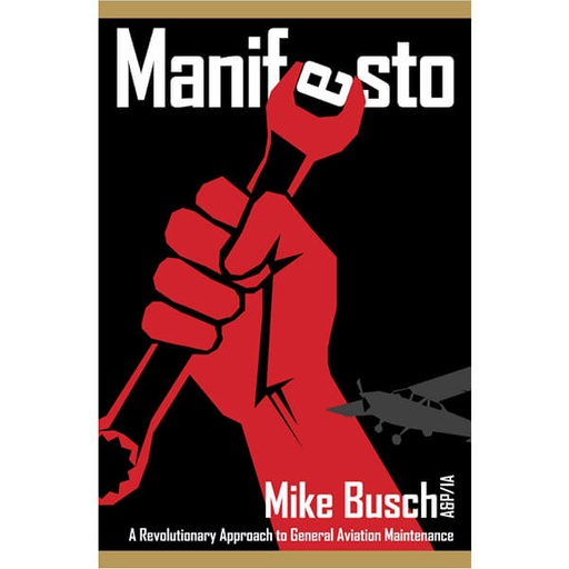 [RX1-13-21515] Mike Busch Manifesto GA Maintenance