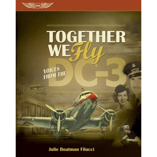[RX1-13-22598] ASA Together We Fly: DC-3 (eBook)