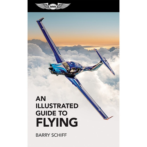 [RX1-13-24340] ASA Illustrated Guide To Flying eBook