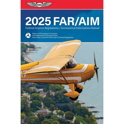 [RX1-13-15200-25-12] ASA 2025 FAR/AIM Softcover Book (Pack Of 12)