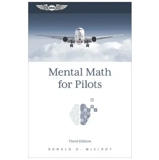 [RX1-13-24629] ASA Mental Math For Pilots