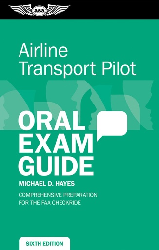 [RX1-13-24642] ASA Oral Exam Guide ATP Airline Transport Pilot Rating