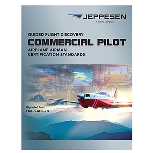 [RX1-13-25697] Jeppesen Commercial Pilot Airman Certification Standards (Acs)