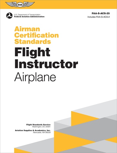 [RX1-13-32314-PD] ASA Airman Certification Standards (ACS): Flight Instructor Airplane (eBook PDF)
