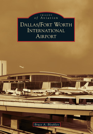 [RX1-13-19472] Images Of Aviation: Dallas/Fort Worth International Airport