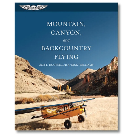 [RX1-13-22062] ASA Mountain Canyon & Backcountry Flying (Softcover)