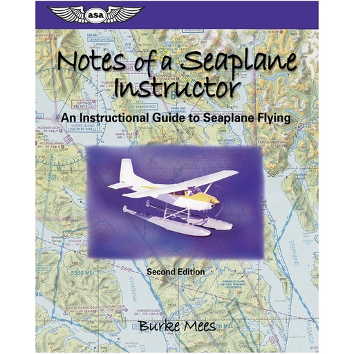 [RX1-13-24218] ASA Notes Of A Seaplane Instructor eBook