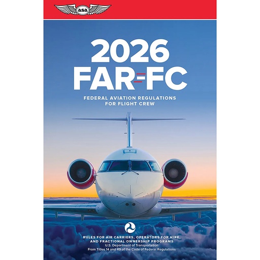 [RX1-13-02293-26] ASA FAR/FC 2026 For Flight Crew (Softcover)