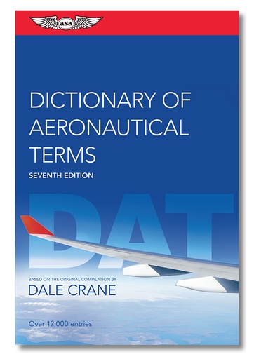 [RX1-99-02285] ASA Dictionary Of Aero Terms - 7th Editon