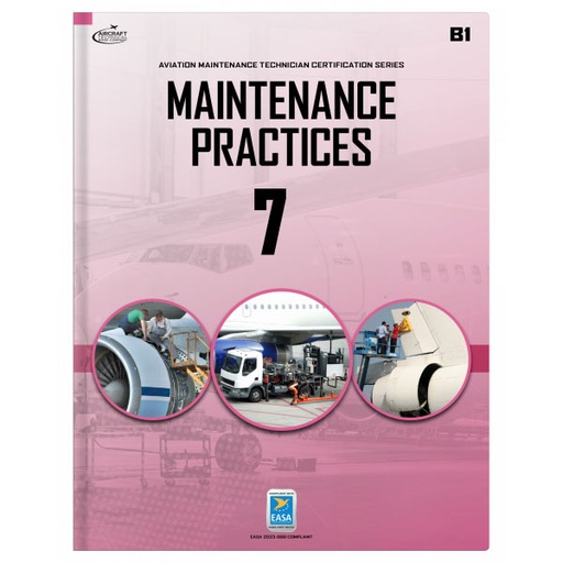 [RX1-13-26376] Maintenance Practices Module 7 B1 0315-EASA-E e-Book