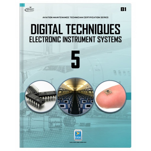 [RX1-13-26409] Digital Techniques / Electronic Instrument Systems Module 5 B1 0309-EASA-B