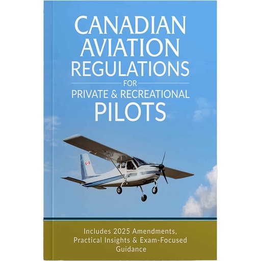 [RX1-13-26510] Canadian Flight Trainers - Canadian Aviation Regulations For Private And Recreational Pilots
