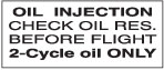 [RX1-09-43916] Oil Injection Placard