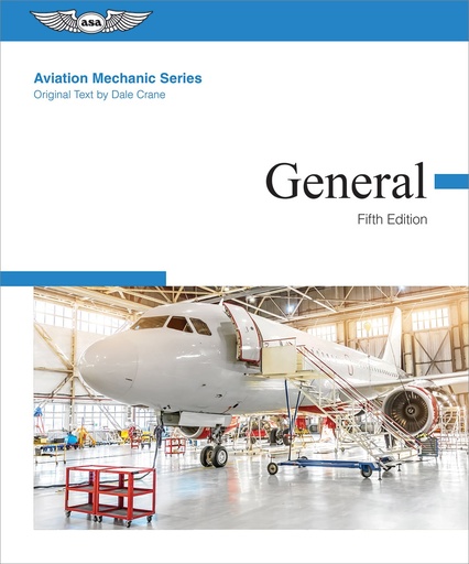 [RX1-13-00574] ASA Aviation Maintenance Technician (AMT) Series: General Textbook