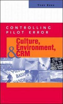 [RX1-13-07722] Controlling Pilot Error: Culture Environment And Crm