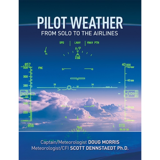 [RX1-13-22314] Pilot Weather : From Solo To The Airlines