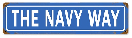 [RX1-13-08554] The Navy Way Metal Sign 20X5