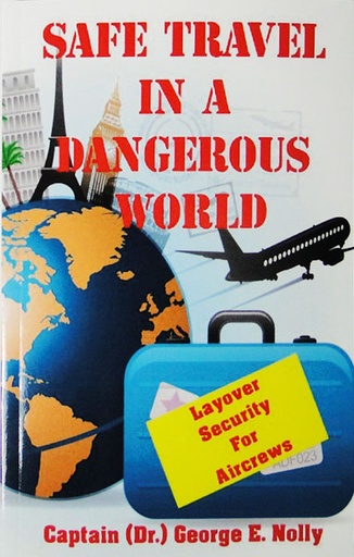 [RX1-13-15537] Safe Travel In A Dangerous World Layover Security For Crew