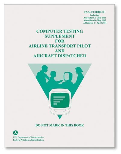 [RX1-13-16531] ASA Computer Testing Supplement: Airline Transport Pilot & Aircraft Dispatcher