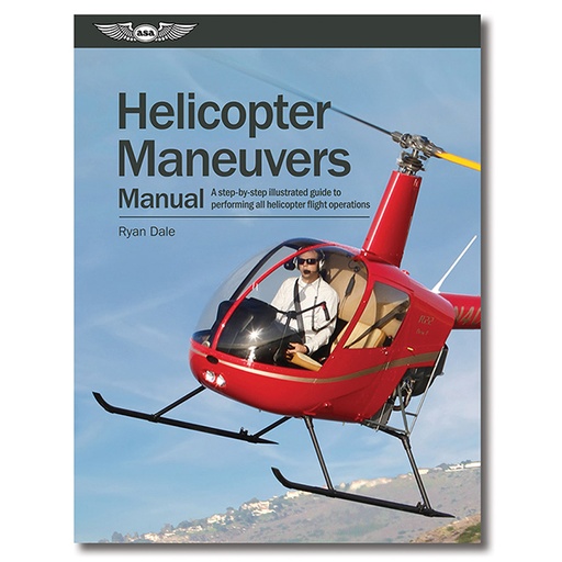 [RX1-13-18467] ASA Helicopter Maneuvers Manual