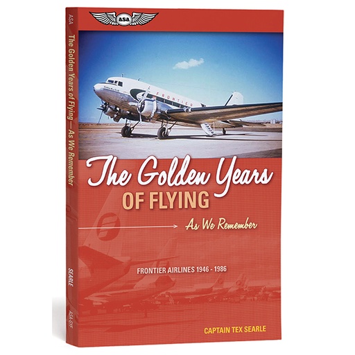 [RX1-13-06412] ASA THE GOLDEN YEARS OF FLYING