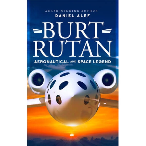 [RX1-13-20642] Burt Rutan Aeronautical And Space Legend