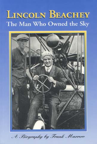 [RX1-14-00002] Lincoln Beachey The Man Who Owned The Sky