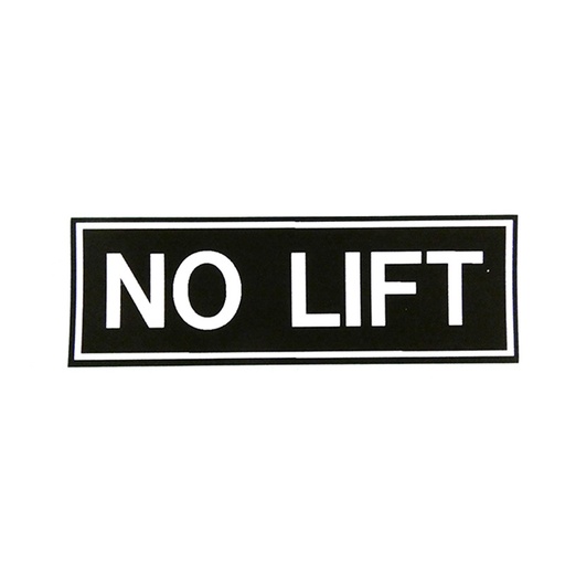[RX1-09-42858] No Lift Placard 1X3 White On Blk