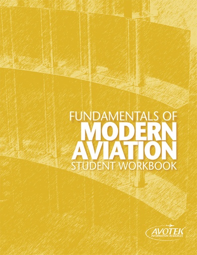[RX1-13-14839] Avotek Fundamentals Of Modern Aviation Workbook