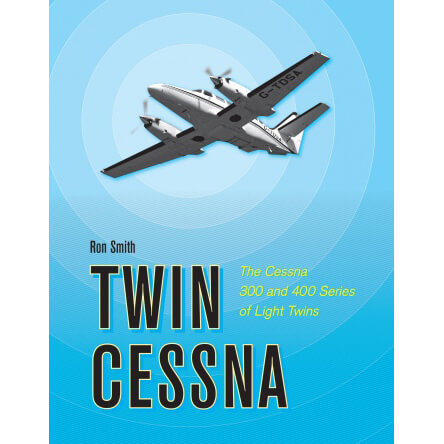 [RX1-13-20134] Twin Cessna The Cessna 300 & 400 Series Of Light Twins