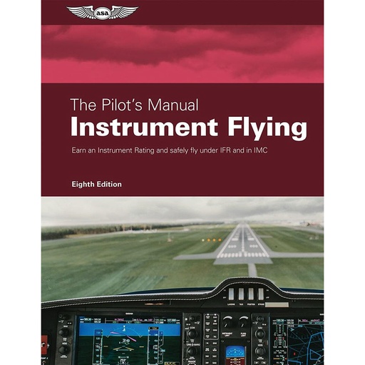 [RX1-13-00979] ASA The Pilots Manual Volume 3: Instrument Flying